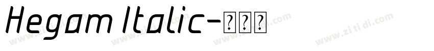 Hegam Italic字体转换